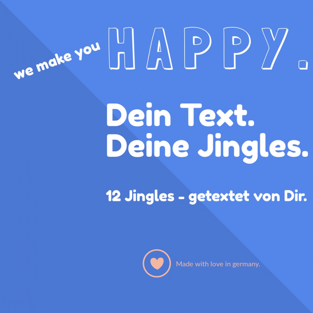 Bild 1 von HAPPY - 12 Jingles mit Deinem Text  / (Bitte auswählen:) Ich möchte  Track 9